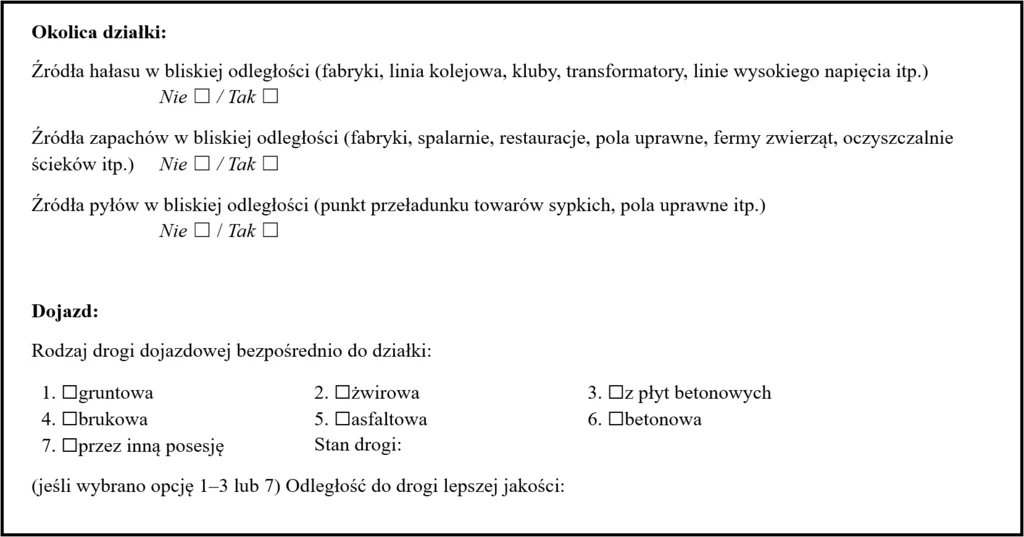 Czwarta część checklisty do oględzin działki - jaka jest okolica działki i jaka jest droga dojazdowa do niej