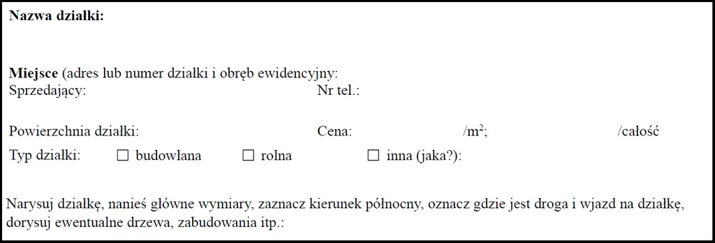 Pierwsza część checklisty do oględzin działki - nazwa działki, miejsce, dane sprzedającego, powierzchnia, cena, typ działki i pole do narysowania działki, naniesienia głównych wymiarów, drogi dojazdowej, ewentualnych drzew i zabudowań na działce
